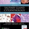 Atlas of Salivary Gland Cytopathology: with Histopathologic Correlations 1st