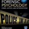 Forensic Psychology: Crime, Justice, Law, Interventions (BPS Textbooks in Psychology) 3rd