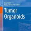 Tumor Organoids (Cancer Drug Discovery and Development) 1st