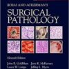 Rosai and Ackerman's Surgical Pathology - 2 Volume Set, 11e 11th