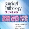 Surgical Pathology of the Liver First Edition