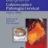 Burghardt - Colposcopia e Patologia Cervical (Portuguese)
