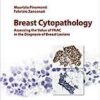 Breast Cytopathology: Assessing the Value of FNAC in the Diagnosis of Breast Lesions (Monographs in Clinical Cytology, Vol. 24) 1st