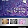 Head and Neck Pathology: A Volume in the Series: Foundations in Diagnostic Pathology, 3e