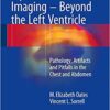 Myocardial Perfusion Imaging - Beyond the Left Ventricle: Pathology, Artifacts and Pitfalls in the Chest and Abdomen 1st ed. 2017 Edition