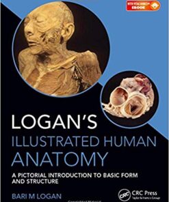 Logan's Illustrated Human Anatomy 1st Edition