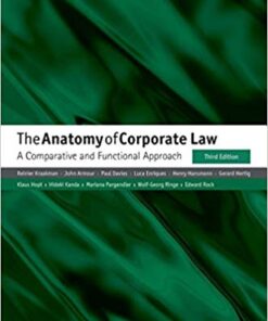 The Anatomy of Corporate Law: A Comparative and Functional Approach 3rd Edition