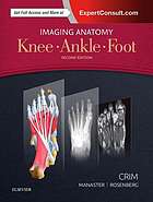 Imaging Anatomy: Knee, Ankle, Foot 2nd Edition