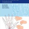 Hand and Wrist Anatomy and Biomechanics: A Comprehensive Guide 1st Edition
