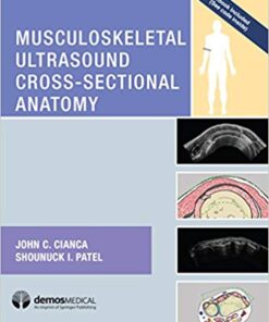 Musculoskeletal Ultrasound Cross-Sectional Anatomy 1st Edition