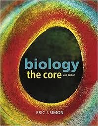 Biology The Core 2nd Edition