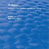 Collagen: Volume II: Biochemistry and Biomechanics 1st Edition