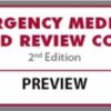 The Emergency Medicine Board Review Course – 2nd Ed.