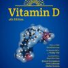 Vitamin D: Volume 1: Biochemistry, Physiology and Diagnostics