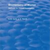 Biochemistry of Women Methods: For Clinical Investigation 1st Edition