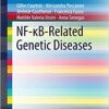NF-κB-Related Genetic Diseases (SpringerBriefs in Biochemistry and Molecular Biology) 1st ed. 2016 Edition