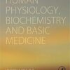 Human Physiology, Biochemistry and Basic Medicine 1st Edition