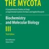 Biochemistry and Molecular Biology (The Mycota) 3rd ed. 2016 Edition