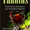 Tannins: Biochemistry, Food Sources and Nutritional Properties  2016