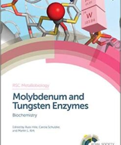 Molybdenum and Tungsten Enzymes: Biochemistry (Metallobiology) 1st Edition