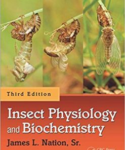 Insect Physiology and Biochemistry 3rd Edition