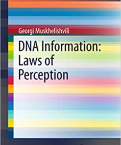 DNA Information: Laws of Perception (SpringerBriefs in Biochemistry and Molecular Biology)