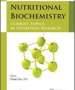 Nutritional Biochemistry: Current Topics in Nutrition Research 1st Edition