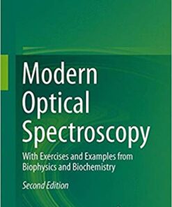 Modern Optical Spectroscopy: With Exercises and Examples from Biophysics and Biochemistry 2nd ed