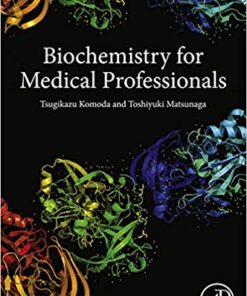 Biochemistry for Medical Professionals 1st Edition