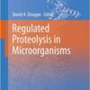 Regulated Proteolysis in Microorganisms (Subcellular Biochemistry Book 66)