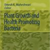Plant Growth and Health Promoting Bacteria (Microbiology Monographs)