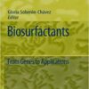 Biosurfactants: From Genes to Applications (Microbiology Monographs)