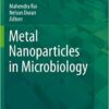 Metal Nanoparticles in Microbiology 2011 Edition