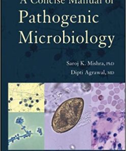 A Concise Manual of Pathogenic Microbiology 1st Edition
