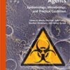 BSL3 and BSL4 Agents: Epidemiology, Microbiology and Practical Guidelines 1st Edition