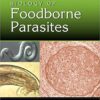 Biology of Foodborne Parasites (Food Microbiology) 1st Edition