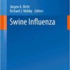 Swine Influenza (Current Topics in Microbiology and Immunology Book 370)