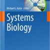 Systems Biology (Current Topics in Microbiology and Immunology Book 363) 2013 Edition
