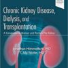 Chronic Kidney Disease, Dialysis, and Transplantation: A Companion to Brenner and Rector’s The Kidney, 4th Edition PDF