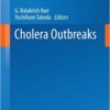 Cholera Outbreaks (Current Topics in Microbiology and Immunology) 2014th Edition