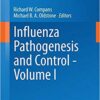 Influenza Pathogenesis and Control - Volume I (Current Topics in Microbiology and Immunology)