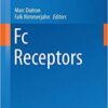 Fc Receptors (Current Topics in Microbiology and Immunology) 2014th Edition