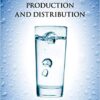 Microbiology of Drinking Water: Production and Distribution 1st Edition
