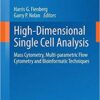 High-Dimensional Single Cell Analysis: Mass Cytometry, Multi-parametric Flow Cytometry and Bioinformatic Techniques (Current Topics in Microbiology and Immunology) 2014th Edition