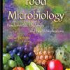 Food Microbiology: Fundamentals, Challenges and Health Implications (Microbiology Research Advances)