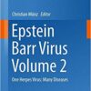 Epstein Barr Virus Volume 2: One Herpes Virus: Many Diseases (Current Topics in Microbiology and Immunology) 1st ed. 2015 Edition