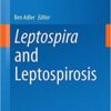 Leptospira and Leptospirosis (Current Topics in Microbiology and Immunology) 2015th Edition