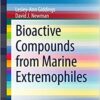Bioactive Compounds from Marine Extremophiles (SpringerBriefs in Microbiology) 2015 Edition
