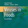 Viruses in Foods (Food Microbiology and Food Safety) 2nd Edition,