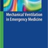 Mechanical Ventilation in Emergency Medicine  PDF
